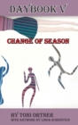 Daybook V : Change of Season - Book