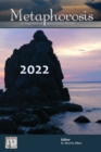 Metaphorosis 2022 : The Complete Stories - Book