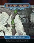Starfinder Flip-Mat: Dead World - Book