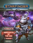 Starfinder Adventure Path: Merchants of the Void (Fly Free or Die 2 of 6) - Book