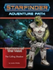 Starfinder Adventure Path: The Culling Shadow (Horizons of the Vast 6 of 6) - Book