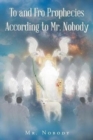 To and Fro Prophecies According to Mr. Nobody - Book