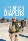 Life After Diapers - Book