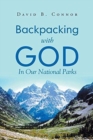 Backpacking with God : In Our National Parks - Book