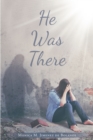 He Was There - eBook