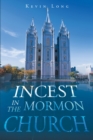 Incest in the Mormon Church - eBook