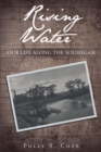 Rising Water : Our Life Along the Souhegan - eBook