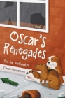Oscar's Renegades - Book