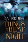 Things That Go Bump in the Night - Book