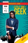 A Little Side of Geek Volume 1 - Book