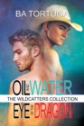 Oil and Water & Eye of the Dragon - Book