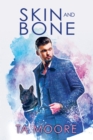 Skin and Bone - Book