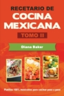 Recetario de Cocina Mexicana Tomo II : La cocina mexicana hecha f?cil - Book