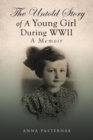 The Untold Story of a Young Girl During WWII - Book