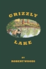 Grizzly Lake - Book