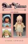 Doll Values : Antique to Modern 13th Edition - Book