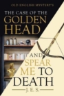 The Case of the Golden Head and Spear Me to Death - Book