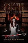 Only the Candle Shall Burn - Book