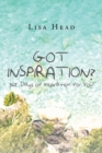 Got Inspiration? 365 Days of Inspiration for You! - eBook