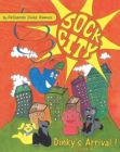 Sock City Dinky's Arrival - Book