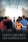 God's Children on a Less Traveled Path - Book