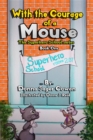 With the Courage of a Mouse - eBook