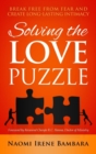 Solving the Love Puzzle : Break Free from Fear and Create Long-Lasting Intimacy - Book