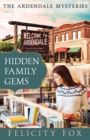 Hidden Family Gems : Book One of The Ardendale Mysteries Series - Book
