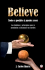 Believe : Todo Es Posible Si Puedes Creer - Book
