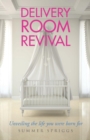 Delivery Room Revival - Book