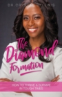 The Diamond Formation : How to Thrive & Survive in Tough Times - Book