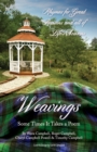 Weavings : Some Times It Takes a Poem - Book