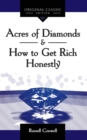 Acres of Diamonds : How to Get Rich Honestly - Book