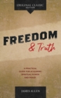 Freedom and Truth : A Practical Guide for Acquiring Spiritual Power and Peace - Book