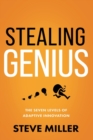 Stealing Genius : The Seven Levels of Adaptive Innovation - Book