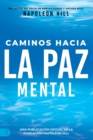 Caminos Hacia La Paz Mental (Napoleon Hill's Pathways to Peace of Mind) - Book