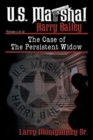U.S. Marshal Harry Bailey and the Case of the Persistent Widow - Book