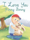 I Love You Funny Bunny - Book