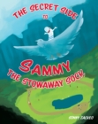 The Secret Side to Sammy the Stowaway Sock - eBook