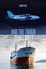 And The Twain Shall Meet - Book