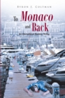 To Monaco and Back : An International Mystery Thriller - eBook