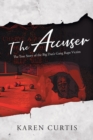 The Accuser : The True Story of the Big Dan's Gang Rape Victim - Book
