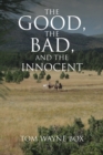 The Good, the Bad, and the Innocent - Book