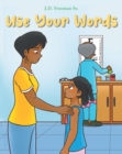 Use Your Words - eBook