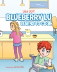 Blueberry Lu Learns to Cook - eBook