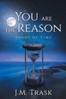 You are the Reason : Sands of Time - Book