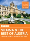 Fodor's Vienna and the Best of Austria : with Salzburg & Skiing in the Alps - Book