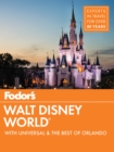 Fodor's Walt Disney World : With Universal & the Best of Orlando - Book