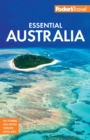 Fodor's Essential Australia : Fodor's Travel Guides - Book
