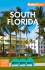 Fodor's South Florida : With Miami, Fort Lauderdale, and the Keys - Book